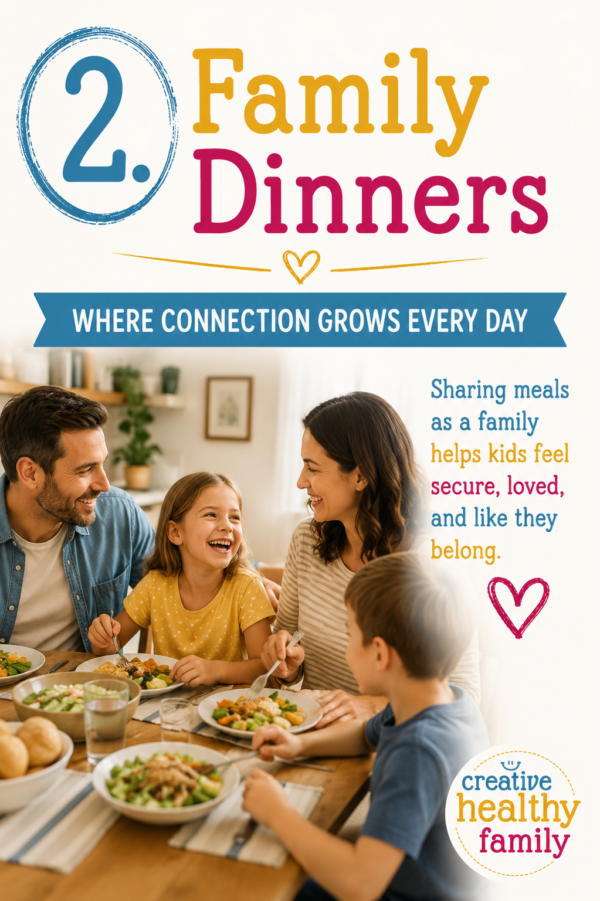 Family dinner promotes love and connection.
