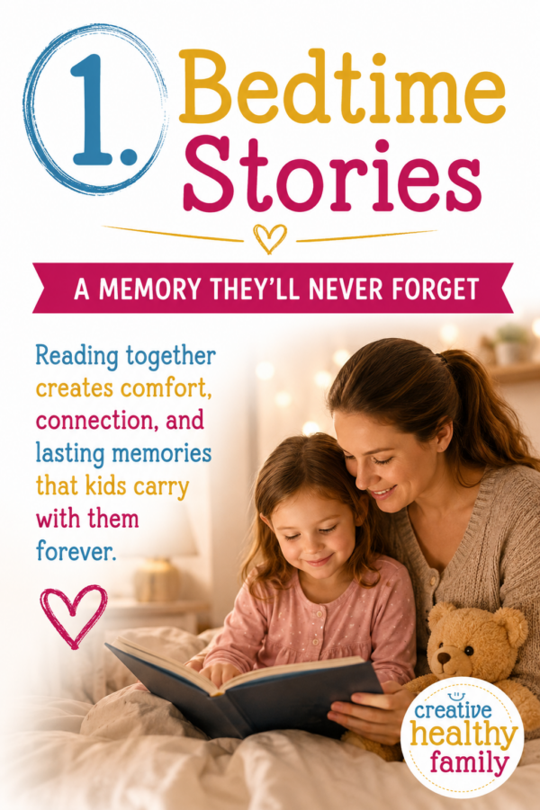 things children will remember from childhood are bedtime stories